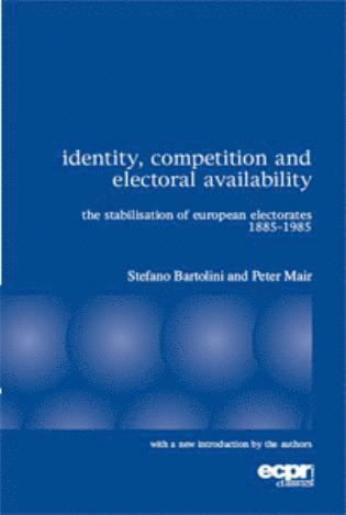 Stefano Bartolini, Peter Mair - Identity, Competition and Electoral Availability, Häftad
