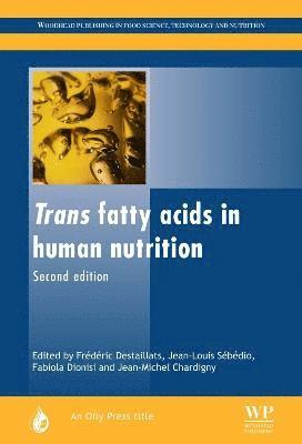 bokomslag Trans Fatty Acids in Human Nutrition