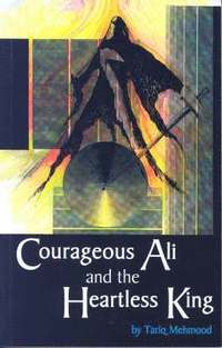 bokomslag Courageous Ali And The Heartless King