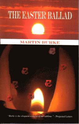Martin Burke - Easter Ballad, Häftad