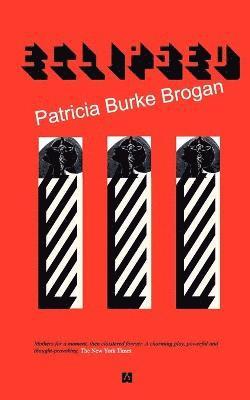 Patricia Burke Brogan - Eclipsed, Häftad