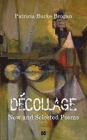Patricia Burke Brogan - Decollage, Häftad