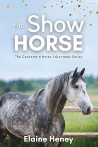 bokomslag The Show Horse