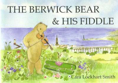 The Berwick Bear and His Fiddle 1