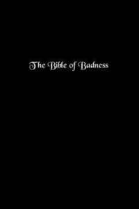 bokomslag The Bible of Badness