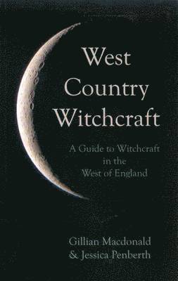 Gillian McDonald - West Country Witchcraft, Häftad