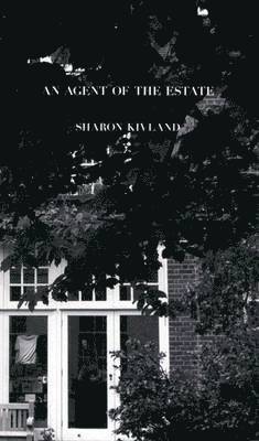 bokomslag Sharon Kivland - An Agent of the Estate