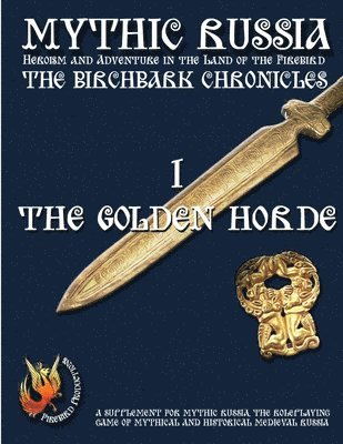 Mark Galeotti - Birchbark Chronicles 1 - The Golden Horde (b&w), Häftad