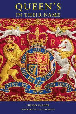 Julian Calder - Queen's in their Name, Inbunden