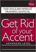 Get Rid of Your Accent: Pt. 2 Advanced Level 1