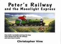 bokomslag Peter's Railway and the Moonlight Express