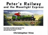 bokomslag Peter's Railway and the Moonlight Express