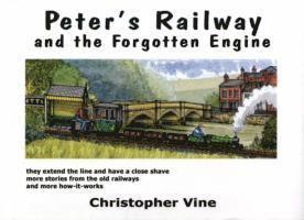 Peter's Railway and the Forgotten Engine 1