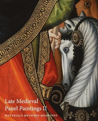 bokomslag Late Medieval Panel Paintings. Volume 1