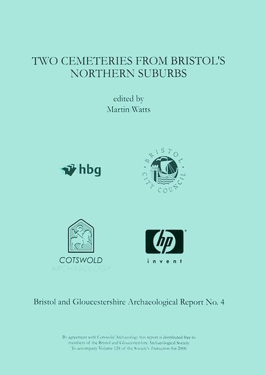 Martin Watts - Two Cemeteries from Bristol's Northern Suburbs, Häftad