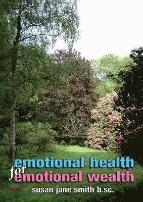 Emotional Health for Emotional Wealth 1