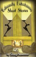 bokomslag Extremely Entertaining Short Stories