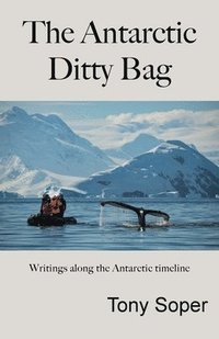 bokomslag The Antarctic Ditty Bag