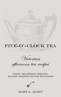 bokomslag Five-O'-Clock Tea