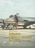 bokomslag Britain's Military Aircraft in Colour 1960-1970: v.1