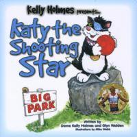 Kelly Holmes, Glyn Walden - Katy the Shooting Star, Häftad