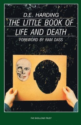 Douglas E. Harding - Little Book of Life and Death, Häftad