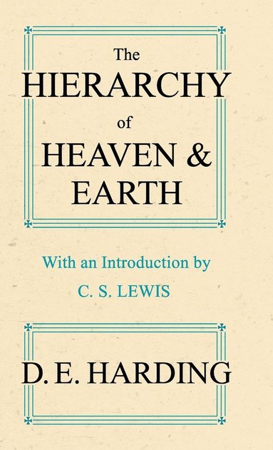 Douglas E. Harding - Hierarchy of Heaven and Earth, Inbunden