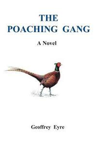 bokomslag The Poaching Gang