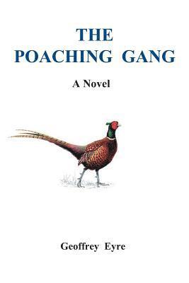 The Poaching Gang 1