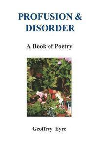 Profusion & Disorder 1