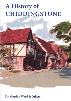bokomslag A History of Chiddingstone