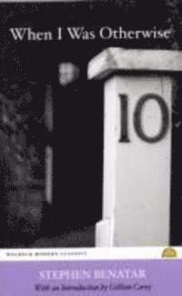 Stephen Benatar - When I Was Otherwise, Häftad