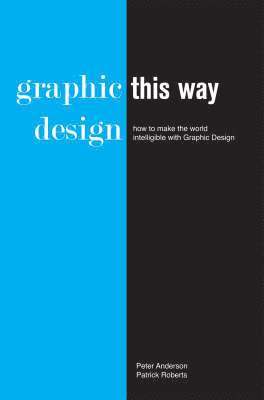 Peter Anderson, Patrick Roberts - Graphic Design, Häftad