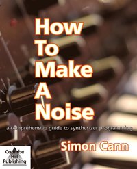 bokomslag How to Make a Noise