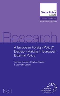 Brendan Donnelly, Stephen Haseler, Jeannette Ladzik - European Foreign Policy?, Häftad