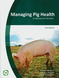 bokomslag Managing Pig Health 2nd Edition