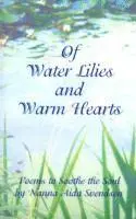 Nanna Aida Svendsen - Of Water Lilies and Warm Hearts, Häftad. Tillgänglighet: Lägg i varukorg