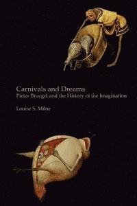 bokomslag Carnivals and Dreams: Monochrome Edition