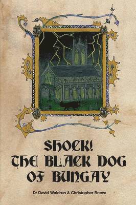 Shock! The Black Dog of Bungay 1