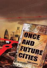 bokomslag Once and Future Cities