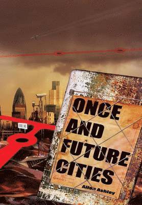 Once and Future Cities 1