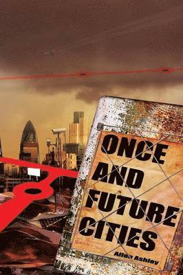 Once and Future Cities 1