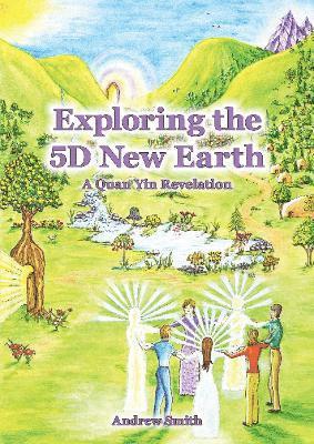 Exploring the 5D New Earth 1