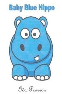 bokomslag Baby Blue Hippo