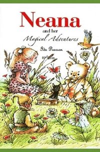 bokomslag Neana and her Magical Adventures 1st Series