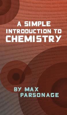 Simple Introduction to Chemistry