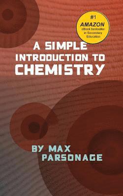 bokomslag A Simple Introduction to Chemistry