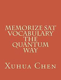 bokomslag Memorize Sat Vocabulary the Quantum Way