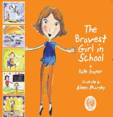 bokomslag The Bravest Girl in School