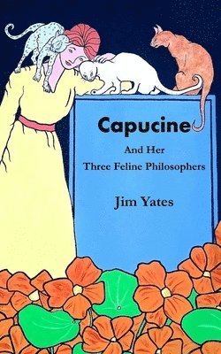 bokomslag Capucine and Her Three Feline Philosophers